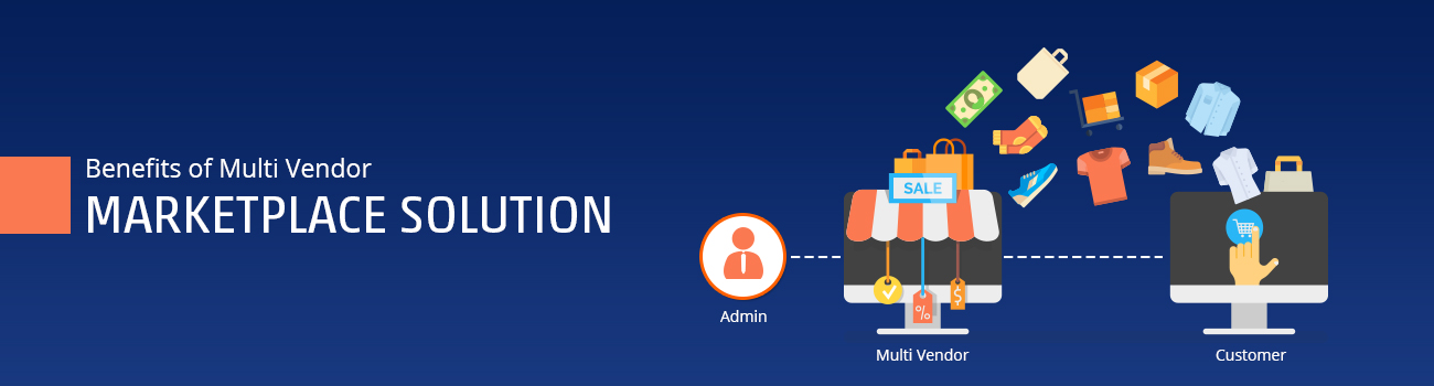 Why is multi vendor marketplace solution the best idea for eCommerce business?